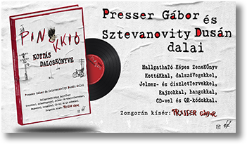Pinokki� - Presser G�bor �s Sztevanovity Dus�n zen�s csal�di roadmovie-ja a V�gsz�nh�zban